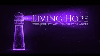 LIVING HOPE Robert Panacci Pancreatic Cancer Survivor [upl. by Elsinore]