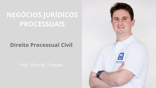 Negócios Jurídicos Processuais [upl. by Lemar]