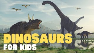 Dinosaurs for Kids  Learn about Dinosaur History Fossils Dinosaur Extinction and more [upl. by Neirol]