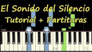 EL SONIDO DEL SILENCIO Piano Tutorial Cover Facil  Partitura PDF Sheet Alex Campos Pista Letra [upl. by Jonah]