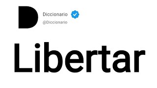 Libertar Significado En Español [upl. by Sikorski]