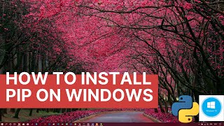 How To  Install pip on windows 10 [upl. by Ahsiekrats]