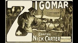 Zigomar contre Nick Carter 1912 Translated to English [upl. by Omixam]