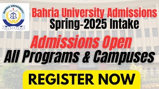 Bahria University Admissions Open Spring 2025  Register Now  Complete Details amp Important Dates [upl. by Ramal]