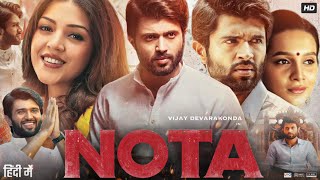 Nota Full Movie In Hindi Dubbed  Vijay Deverakonda  Mehreen Pirzada  Review amp Facts HD [upl. by Aliakim]