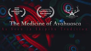 The Medicine of Ayahuasca As Seen in Shipibo Tradition [upl. by Ling989]