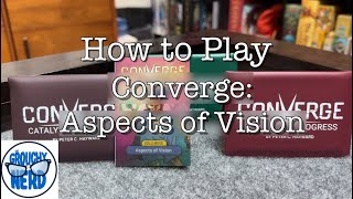 How to Play Converge Aspects of Vision [upl. by Ludovick]