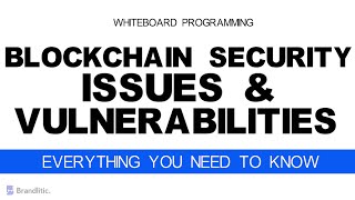 Introduction to Blockchain Security Issues amp Vulnerabilities  Blockchain Security Explained [upl. by Ellehcer877]