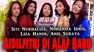 Siti Nurhaliza Noraniza Idris Liza Hanim amp Anis Suraya  Aidilfitri Di Alaf Baru Official MV [upl. by Chaunce]