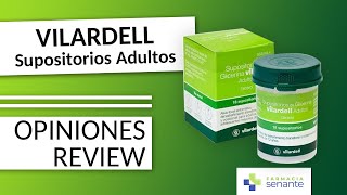 Supositorios Vilardell Opiniones ⭐ Vilardell Supositorios de Glicerina Adultos 🌼 FARMACIA SENANTE [upl. by Rettuc]