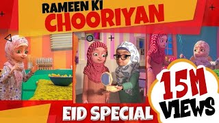 Rameen Ki Chooriyan  Eid Special Islamic Cartoon  Kaneez Fatima New Cartoon Series EP 08 [upl. by Ecnerwal530]