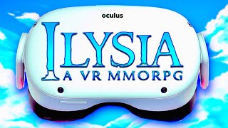 ILYSIA VR  My First Steps inside a New Fantasy VR MMORPG  Alpha 2 Gameplay [upl. by Akenaj]