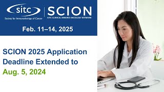 SCION 2025 Application Deadline Extended to Aug 5 2024 [upl. by Lidaa]