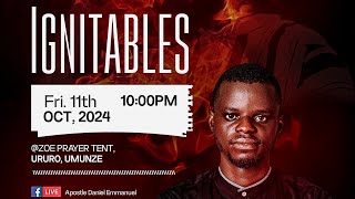 IGNITABLES  APOSTLE DANIEL EMMANUEL [upl. by Derdlim]