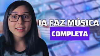 COMO FAZER MÚSICA APENAS COM INTELIGÊNCIA ARTIFICIAL [upl. by Heber394]