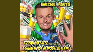 Zuipen met jou Drinken doe je nooit alleen [upl. by Hutson]