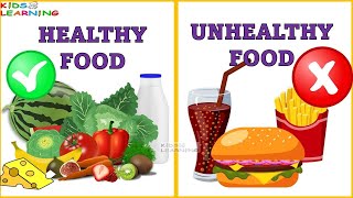 Healthy Food and Unhealthy Food I Junk Food I Difference between healthy and Unhealthy food [upl. by Siloam]