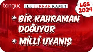 Bir Kahraman Doğuyor Milli Uyanış 🔄 LGS İlk Tekrar Kampı İnkılap 2024LGS [upl. by Drwde]