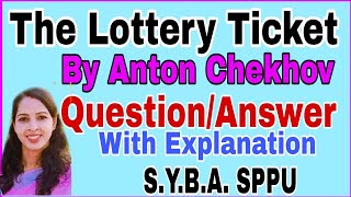 QA The Lottery Ticket By Anton Chekhov SY BA All Question Answer With Explanation 2nd year BA SPPU [upl. by Frieder353]