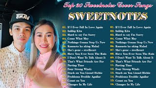 Sweetnotes Nonstop Collection 2024 💥 OPM Hits Non Stop Playlist 2024 💥 TOP 20 SWEETNOTES Cover Songs [upl. by Hauger]