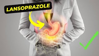 The Benefits and Uses of Lansoprazole An Experts Guide [upl. by Eineeuq349]