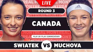 SWIATEK vs MUCHOVA  WTA Canadian Open 2023  LIVE Tennis PlaybyPlay Stream [upl. by Gifferd]