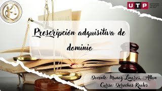 Prescripción adquisitiva de dominio ⚖️ [upl. by Grunberg]