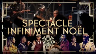 Spectacle Infiniment Noël  une expérience multimédia unique et inoubliable pour toute la famille [upl. by Clayborn]