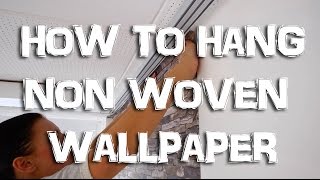 HOW TO HANG NONWOVEN WALLPAPER  Instruction  WALLCOVER [upl. by Murielle]