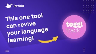 How to use TogglTrack to understand YOUR learning  Refold Tutorials [upl. by Bertero]