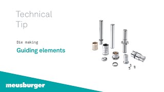 Meusburger technical tip – guiding elements in die making [upl. by Spatola]