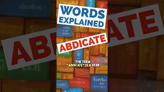 Abdicate  Words Explained abdicate abdication [upl. by Miltie]