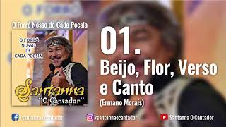 Santanna O Cantador  01 Beijo Flor Verso e Canto [upl. by Nagey]