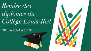 Remise des diplômes du Collège LouisRiel  2024 [upl. by Comethuauc]