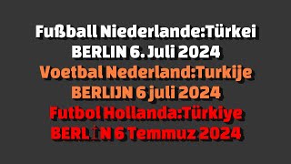 BERLIN FußballEM Niederlande gegen Türkei  Fanzonen vor dem Spiel 6 Juli 2024 [upl. by Nelaf]