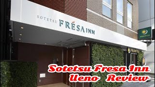 Review Hotels  Japan  Tokyo  Sotetsu Fresa Inn ueno 4K [upl. by Akinor36]