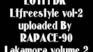 ♫ Lotfi DK 2000 Lotfreestyle LaKamora Volume 2 [upl. by Nimoynib]