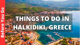 Halkidiki Greece Travel Guide 10 BEST Things To Do In Halkidiki [upl. by Yanttirb]