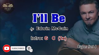 Ill Be  Edwin McCain Lyrics and Chords [upl. by Delaryd]