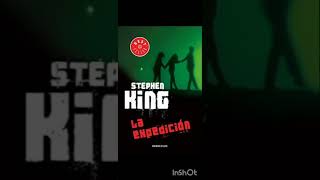 La Expedición Stephen King  18 Final Audio Libro [upl. by Tower949]