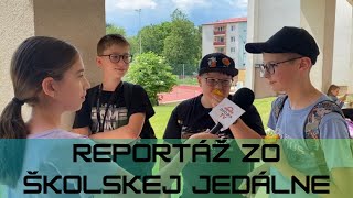 REPORTÁŽ ZO ŠKOLSKEJ JEDÁLNE  ZŠ s MŠ Pionierska 2 Brezno [upl. by Yenduhc]