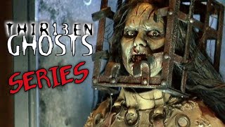 Thirteen Ghosts SERIES  Each ghost explained [upl. by Lletnohs]