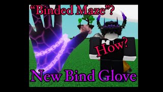 Bind Glove How to get the bind glove Binded maze  Slap Battles👋 [upl. by Inalan]