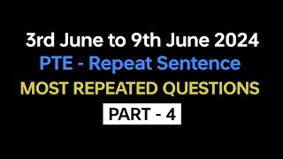 PTE Repeat Sentence Part4 June Exam Prediction  repeat sentence practice pte 2024 pte [upl. by Yanal]