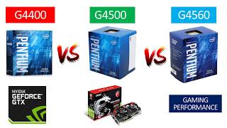 G4400 vs G4500 vs G4560  GTX 750 TI 2GB  Benchmarks Comparison [upl. by Cynara907]