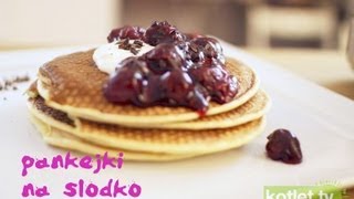 Pancake z gorącymi owocami czyli pankejki z koszulkowocom  KotletTV [upl. by Laon526]