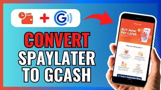 How To Instantly Convert SPAYLATER To GCASH 2024 [upl. by Korney154]