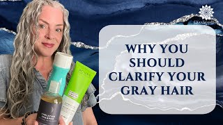 Why You Should Clarify Your Gray Hair  Joli Campbell  QuickSilverHair [upl. by Tiffanle]