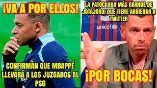 Mbappé EXPLOTA contra su ex equipo y AMENAZA con DENUNCIAR I Jota Jordi vuelve a hacer el RIDÍCULO [upl. by Pernell]