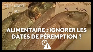 Alimentaire  ignorer les dates de péremption [upl. by Trojan235]